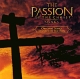The Passion Of The Christ Original Songs Inspired By The Film Формат: Audio CD (Jewel Case) Дистрибьюторы: Wind-Up Records, EMI Music Germany, Gala Records Европейский Союз Лицензионные товары инфо 13545g.
